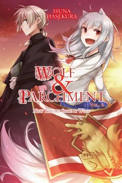 Wolf & Parchment: New Theory Spice & Wolf, Vol. 6 (Light Novel) - Hasekura, Isuna