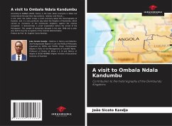 A visit to Ombala Ndala Kandumbu - Sicato Kandjo, João
