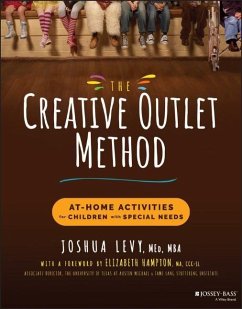 The Creative Outlet Method - Levy, Joshua (Joshua's Stage and Joshua Levy Educational Consulting)