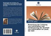 Bewertung der Leistung von Lehrkräften und Verbesserung der Qualität von Lehrkräften im Laufe der Zeit