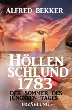 Cover Höllenschlund 1783 - Der Sommer des jüngsten Tages (eBook, ePUB)