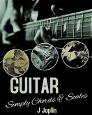 Guitar Simply Chords And Scales (eBook, ePUB)