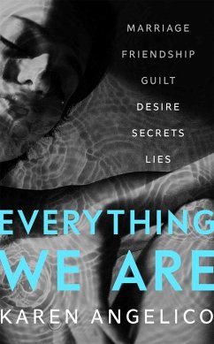 Everything We Are (eBook, ePUB) - Angelico, Karen
