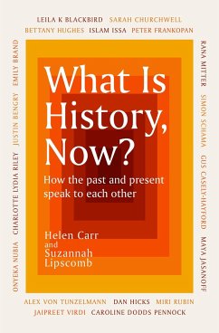 What Is History, Now? - Lipscomb, Suzannah; Carr, Helen