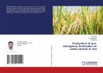 Evaluation of pre-emergence herbicides on weed control in rice