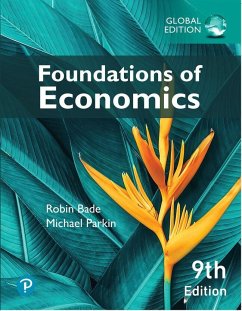 Foundations of Economics, Global Edition - Bade, Robin; Parkin, Michael