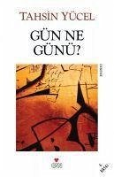 Gün Ne Günü - Yücel, Tahsin