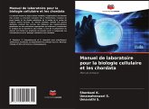 Manuel de laboratoire pour la biologie cellulaire et les chordata