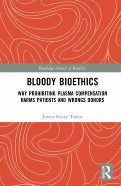 Bloody Bioethics - Taylor, James Stacey