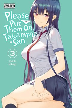 Please Put Them On, Takamine-san, Vol. 3 - Hiiragi, Yuichi