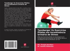 Tanzberger Vs Exercícios Pilates em Incontinência Urinária de Stress - Amritkar, Ms. Pranjal;Moharkar, Dr. Asmita