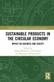 Sustainable Products in the Circular Economy