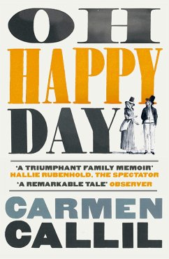 Oh Happy Day - Callil, Carmen
