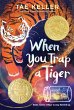 When You Trap a Tiger - Bild 1
