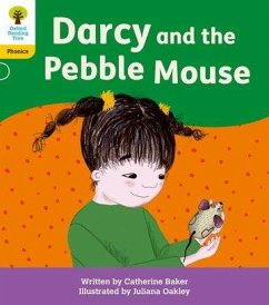 Oxford Reading Tree: Floppy's Phonics Decoding Practice: Oxford Level 5: Darcy and the Pebble Mouse - Baker, Catherine