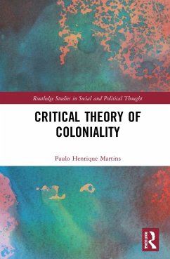 Critical Theory of Coloniality - Martins, Paulo Henrique