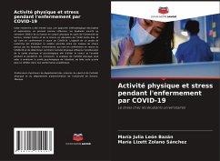 Activité physique et stress pendant l'enfermement par COVID-19 - León Bazán, María Julia;Zolano Sánchez, María Lizett