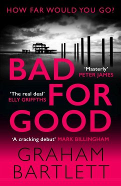 Bad for Good - Bartlett, Graham