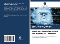 Kognitive Prozesse des Lernens und akademische Leistungen - Blaz Fernández, Fanny Evelyn;Murga Tirado, Christian Edinson