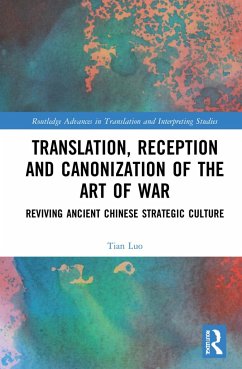 Translation, Reception and Canonization of The Art of War - Luo, Tian