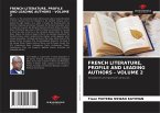 FRENCH LITERATURE, PROFILE AND LEADING AUTHORS - VOLUME 2