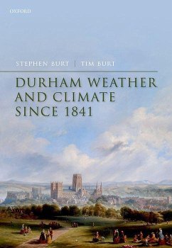 Durham Weather and Climate since 1841 - Burt, Stephen; Burt, Tim