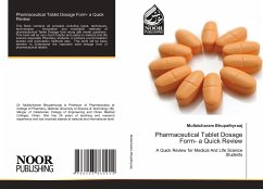 Pharmaceutical Tablet Dosage Form- a Quick Review - Bhupathyraaj, Mullaicharam