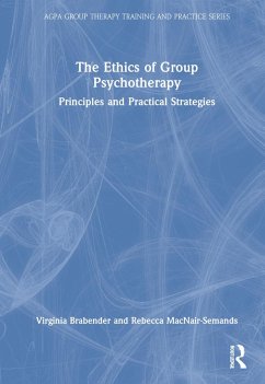 The Ethics of Group Psychotherapy - Brabender, Virginia; Macnair-Semands, Rebecca