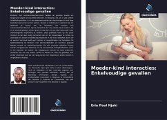 Moeder-kind interacties: Enkelvoudige gevallen - Njuki, Eria Paul