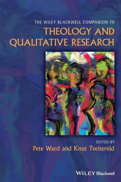 Wiley Blackwell Companion to Qualitative Research and Theology