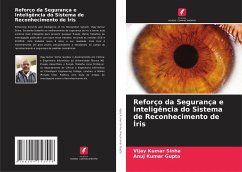 Reforço da Segurança e Inteligência do Sistema de Reconhecimento de Íris - Sinha, Vijay Kumar;Gupta, Anuj Kumar