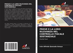 PROVE E LA LORO RILEVANZA NEL CONTROLLO FISCALE SOSTANZIALE - Quesada Amaya, Iván Alfredo