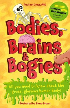 Bodies, Brains and Bogies - Cross, Dr. Paul Ian