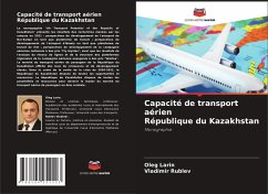 Capacité de transport aérien République du Kazakhstan - Larin, Oleg;Rublev, Vladimir