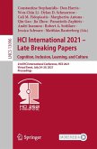 HCI International 2021 - Late Breaking Papers: Cognition, Inclusion, Learning, and Culture (eBook, PDF)