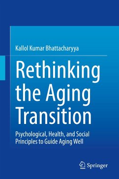 Rethinking the Aging Transition (eBook, PDF) - Bhattacharyya, Kallol Kumar