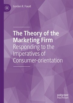 The Theory of the Marketing Firm (eBook, PDF) - Foxall, Gordon R.