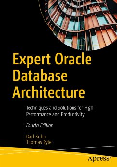 Expert Oracle Database Architecture (eBook, PDF) - Kuhn, Darl; Kyte, Thomas