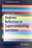 Andreev Reflection in Superconducting Junctions (eBook, PDF)