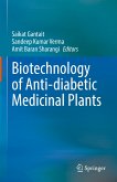 Biotechnology of Anti-diabetic Medicinal Plants (eBook, PDF)