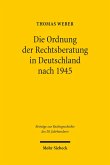 Die Ordnung der Rechtsberatung in Deutschland nach 1945 (eBook, PDF)
