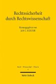 Rechtssicherheit durch Rechtswissenschaft (eBook, PDF)