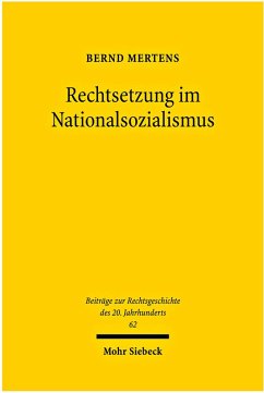 Rechtsetzung im Nationalsozialismus (eBook, PDF) - Mertens, Bernd