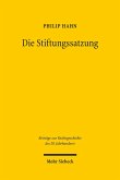 Die Stiftungssatzung (eBook, PDF) Die Stiftungssatzung (eBook, PDF)