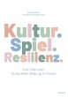 Kultur. Spiel. Resilienz. (eBook, PDF) - Bild 1