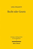 Recht oder Gesetz (eBook, PDF)