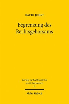 Begrenzung des Rechtsgehorsams (eBook, PDF) - Johst, David