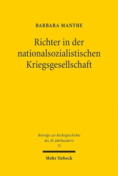 Richter in der nationalsozialistischen Kriegsgesellschaft (eBook, PDF) - Manthe, Barbara