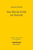 Eine liberale Kritik am Notrecht (eBook, PDF)