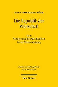 Die Republik der Wirtschaft (eBook, PDF) - Nörr, Knut Wolfgang